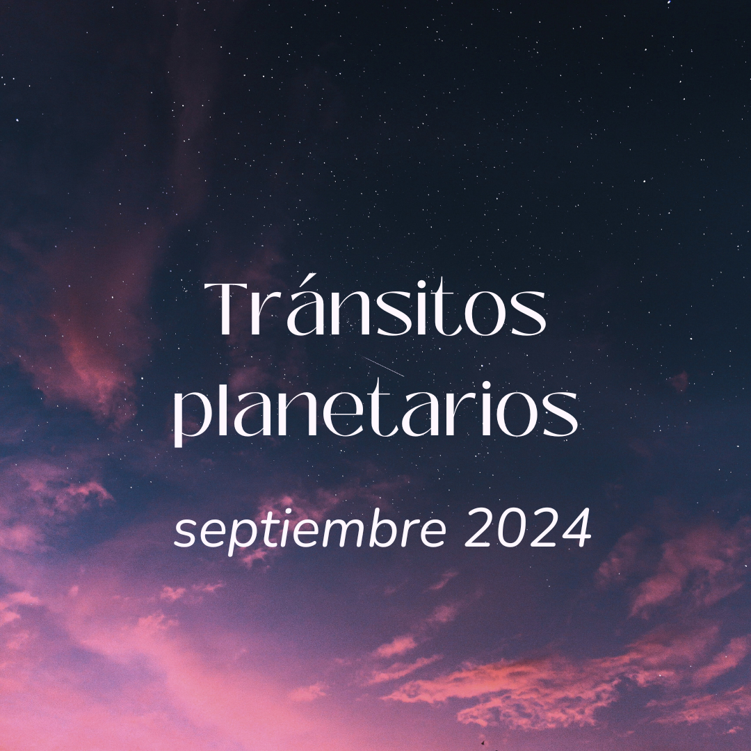 Curso de Tránsitos Planetarios – Septiembre 2024